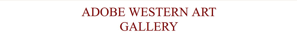 ADOBE WESTERN ART GALLERY
