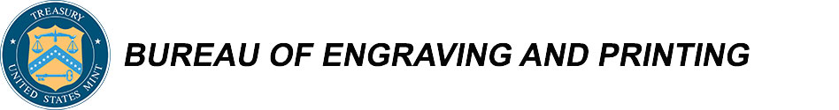 BUREAU OF ENGRAVING AND PRINTING
