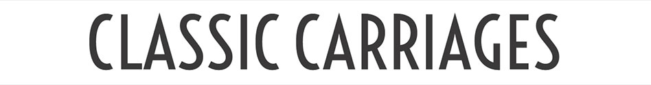 CLASSIC CARRIAGES CLASSIC CARRIAGES