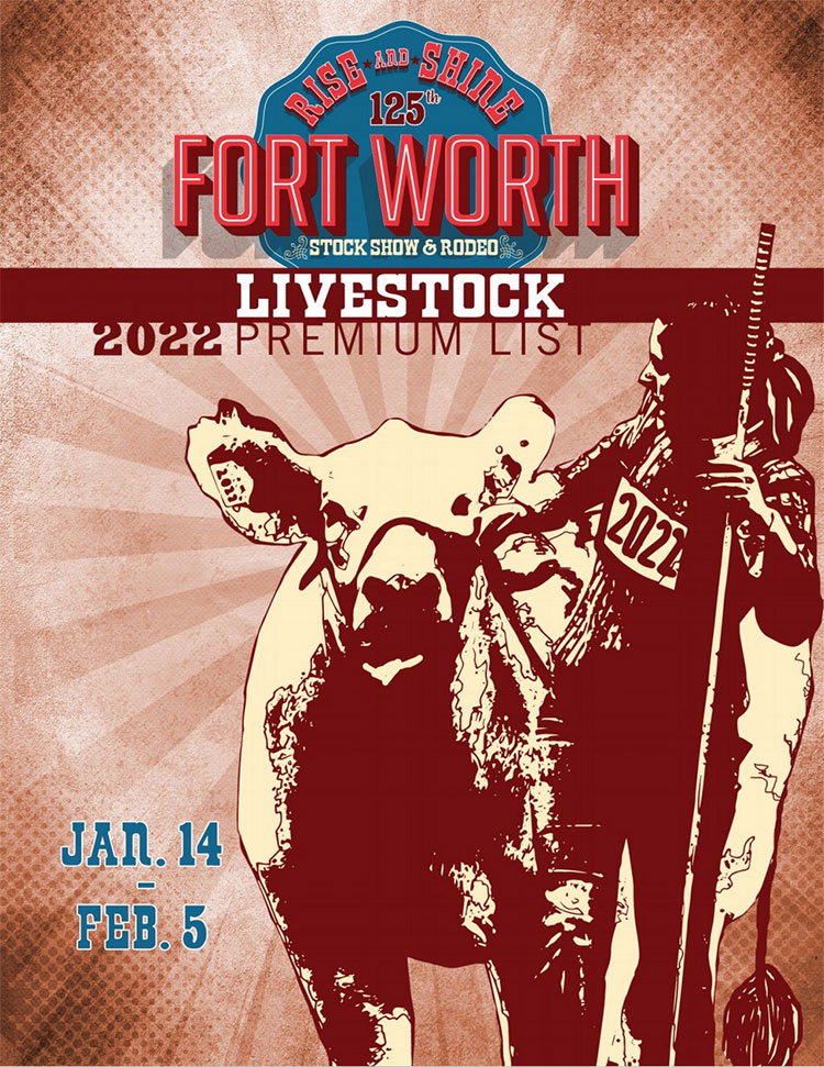 FORT WORTH STOCK SHOW & RODEO FORT WORTH STOCK SHOW & RODEO