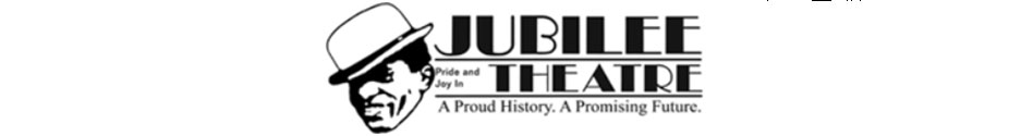 JUBILEE THEATRE JUBILEE THEATRE